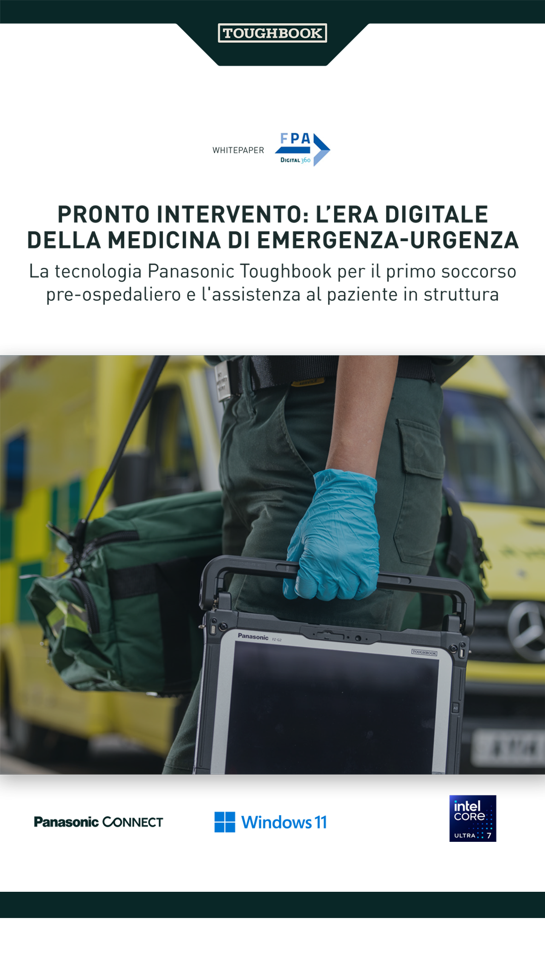 Pronto intervento: l’era digitale della medicina di emergenza-urgenza. La tecnologia Panasonic Toughbook per il primo soccorso pre-ospedaliero